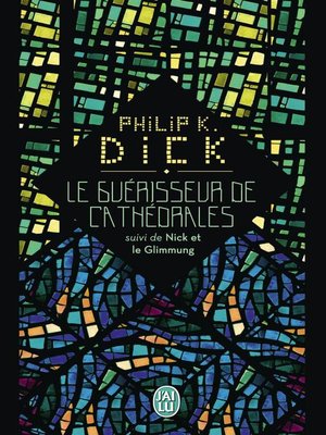 cover image of Le guérisseur de cathédrales, suivi de Nick et le Glimmung